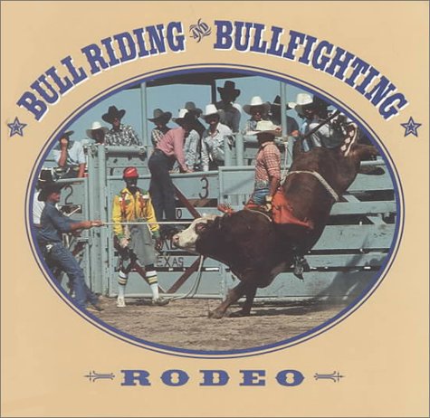 Bull Riding Book Kids Bull Riding and Bullfighting (Rodeo Discovery Library): McLeese, Tex ...