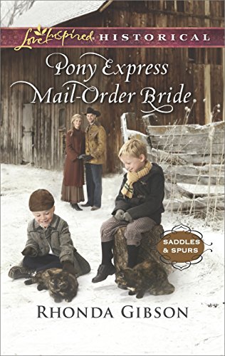 Pony Express Mail-Order Bride (Saddles and Spurs Book 4)