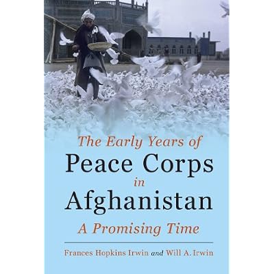 The Early Years of Peace Corps in Afghanistan: A Promising Time