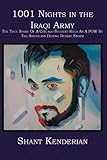 1001 Nights in the Iraqi Army: The true story of a Chicago Student held as a POW by the Americans During Desert Storm