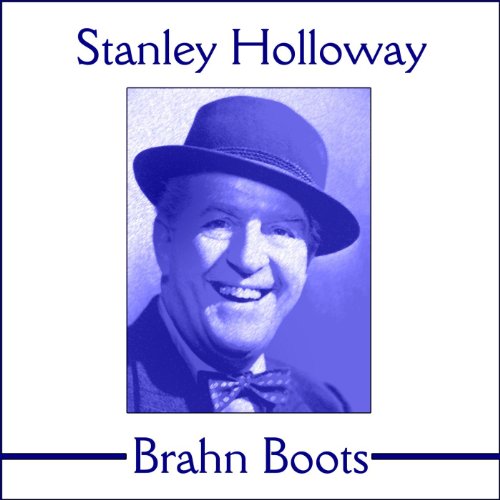 Play Brahn Boots by Stanley Holloway on Amazon Music