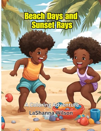 Beach Days and Sunset Rays: A Coloring
