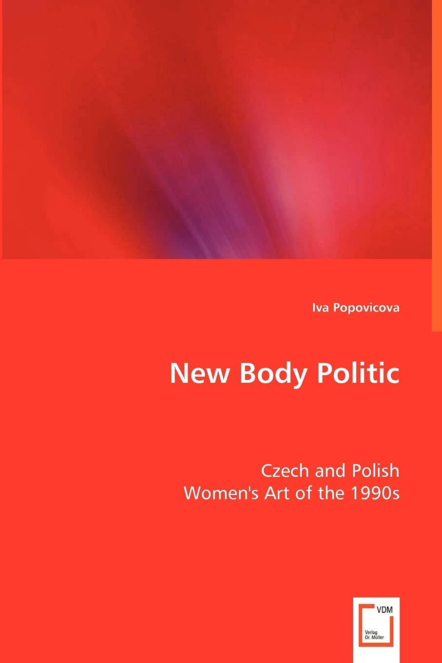 Art féministe des années 90 : livre New Body Politic pour historiens