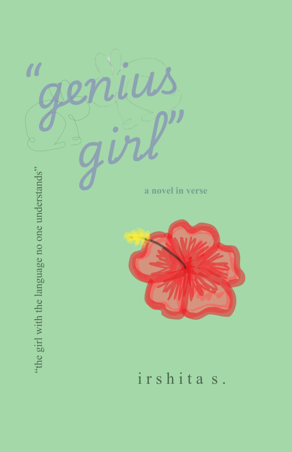 "genius girl": a novel In verse
