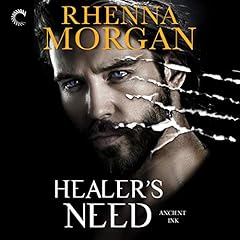 Healer's Need Audiolibro Por Rhenna Morgan arte de portada