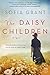 The Daisy Children: A Moving Dual Narrative of Texas Women Uncovering Family Secrets and Tragedy