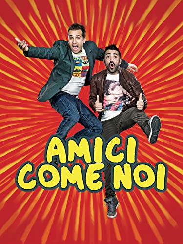  Amici come noi