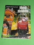  Modelleisenbahn e. Hand- u. Spielbuch / Burkhardt Kiegeland