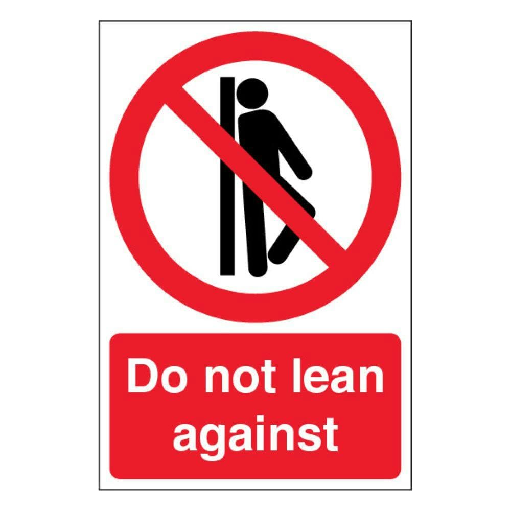 V Safety Do Not Lean Against Sign - 150 x 200 mm - Made From 1mm Rigid Plastic - Prohibition Signage - Made in Britain