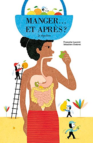 Télécharger Je connais mon corps - Manger, et après ? Livre PDF Gratuit