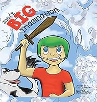 Joey's Big Imagination 1504956648 Book Cover