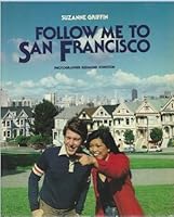 Follow Me to San Francisco 0582797942 Book Cover