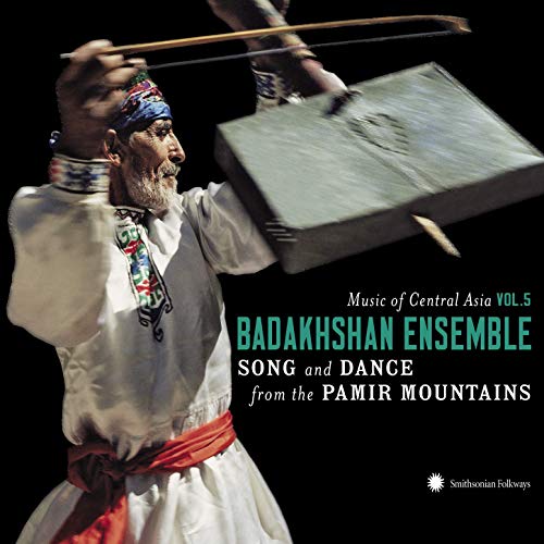 Music of Central Asia, Vol. 5: The Badakhshan