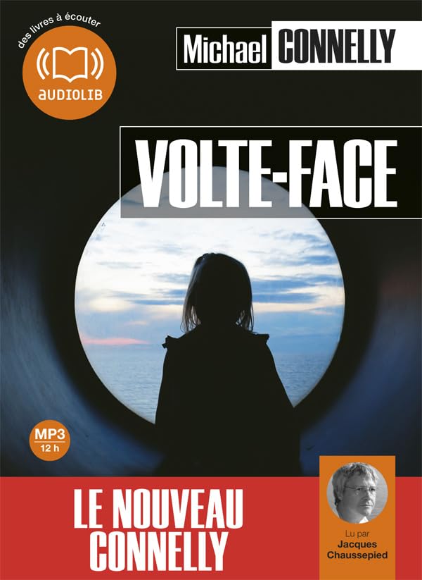 Volte face: Livre audio 1 CD MP3 Connelly, Michael; Chaussepied, Jacques and Pépin, Robert