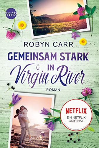 Gemeinsam stark in Virgin River: Die Buchvorlage zu Netflix langlebigster Serie | Band acht der Virgin-River-Reihe für 10,99 EUR bei amazon.de Bild: Gemeinsam stark in Virgin River: Die Buchvorlage zu Netflix langlebigster Serie | Band acht der Virgin-River-Reihe für 10,99 EUR bei amazon.de