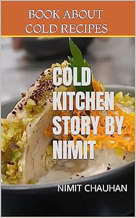 Cold kitchen story by Nimit eBook : chouhan, nimit: Amazon.in: Kindle Store