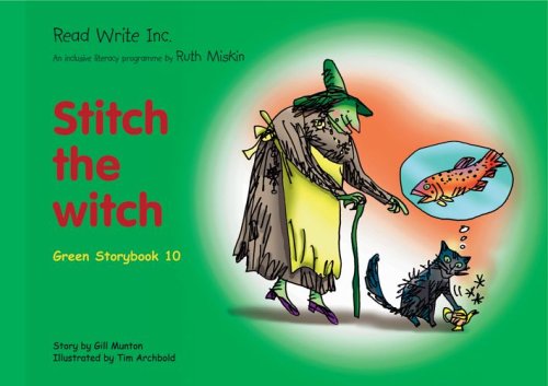 Read Write Inc.: Set 1 Green: Colour Storybooks: Stitch the Witch ...