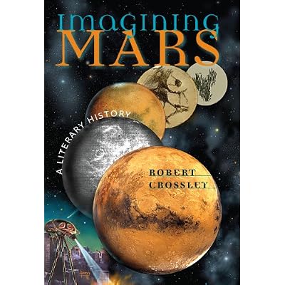 Imagining Mars: A Literary History