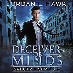 Deceiver of Minds Audiobook By Jordan L. Hawk cover art