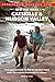 AMC's Best Day Hikes in the Catskills and Hudson Valley: Four-Season Guide To 60 Of The Best Trails From The Hudson Highlands To Albany