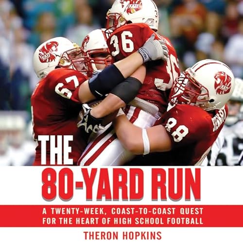 The 80-Yard Run Audiolivro Por Theron Hopkins capa