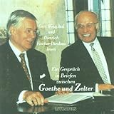  Goethe und Zelter, 2 Audio-CDs