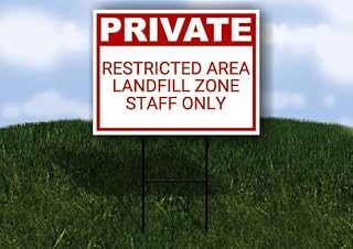 Restricted Area Landfill Zone Staff Only Private Plastic Sign Red Double Sided 18x24 in. Yard Road Sign w/Stand
