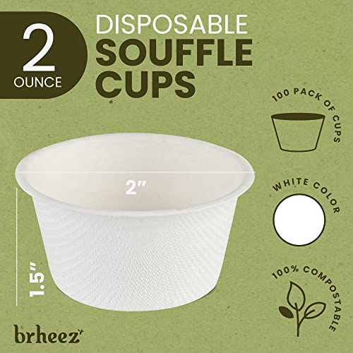 Brheez 2 Oz - Pack Of 100 Disposable Bagasse Fiber Souffle Cups , 100% Natural Biodegradable & Compostable Perfect For Condiments Small Portion & Samples , Eco Friendly Paper Alternative - White #TOP1