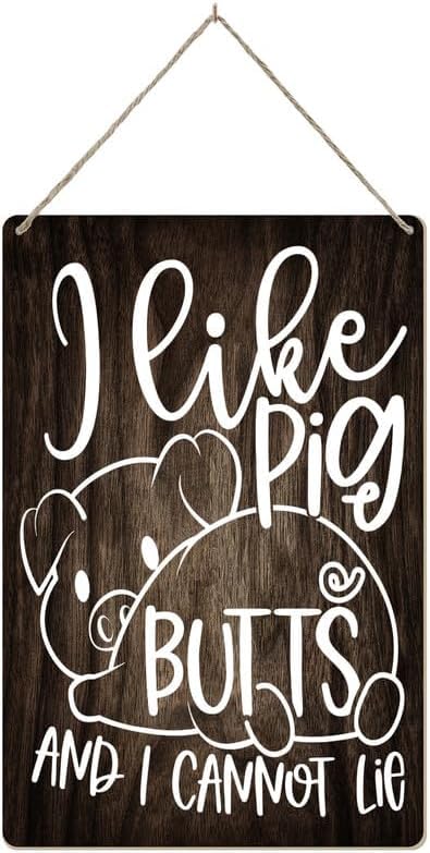 Hanging Wall Plaque Home Sign I Like Pig Butts And I Cannot Lie Sign Door Sign Wall Decor Sign Personalized Welcome Sign Home Decor Sign Gift 8X12 Inch