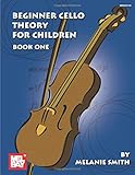 Beginner Cello Theory for Children, Book One