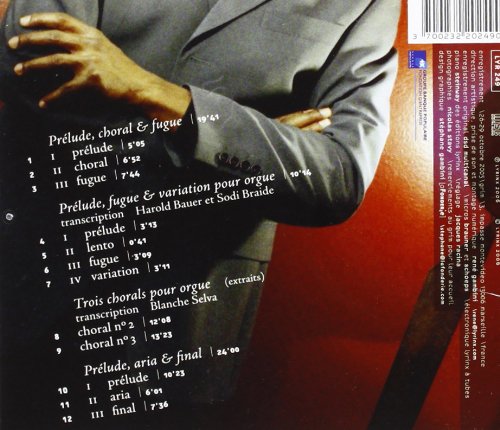 Choral Prelude, Fugue & Variation pour Orgue.
