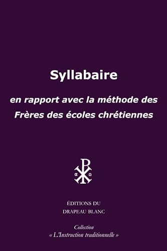 Syllabaire: en rapport avec la méthode des Frères des écoles chrétiennes