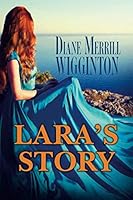 Lara's Story 179400369X Book Cover