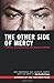 The Other Side of Mercy: A Killer's Journey Across the American Divide