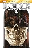  Los Inhumanos. La muerte de Los Inhumanos