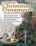 Compound Christmas Ornaments for the Scroll Saw
