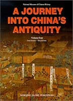 Journey into China's Antiquity Volume 4 (Journey Into China's Antiquity) 7505405144 Book Cover