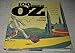 Produktbild 100 Years of Oz: A Century of Classic Images: A Century of Classic Images from the Wizard of Oz Collection of Willard Carroll