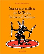 Download Sagesses et malices de M'Bolo le lièvre d'Afrique PDF