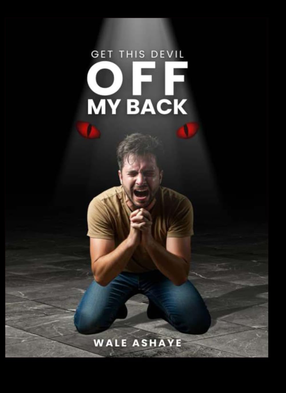 Get this devil off my back!