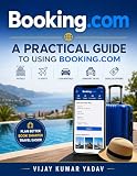 Booking.com: A Practical Guide to Using Booking.com