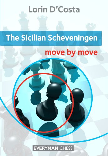 The Sicilian Scheveningen: Move by Move