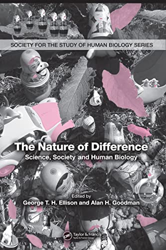 The Nature of Difference: Science, Society and Human Biology (Pbk): 45 - Cartmill, Matt