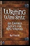 Writing With Style: An Editor's Advice for RPG Writers