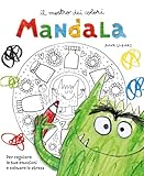 Il mostro dei colori Mandala. Per regolare le tue emozioni e calmare lo stress