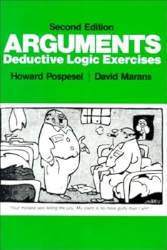 Paperback Arguments: Deductive Logic Exercises (2nd Edition) Book