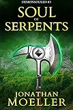 Soul of Serpents (Demonsouled Book 3)