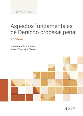 Aspectos fundamentales de Derecho procesal penal (6.ª edición) Portada del Libro: Aspectos fundamentales de Derecho procesal penal (6.ª edición)