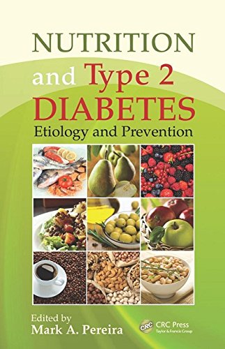 Nutrition and Type 2 Diabetes: Etiology and Prevention