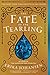 The Fate of the Tearling: A Novel (The Queen of the Tearling Book 3)